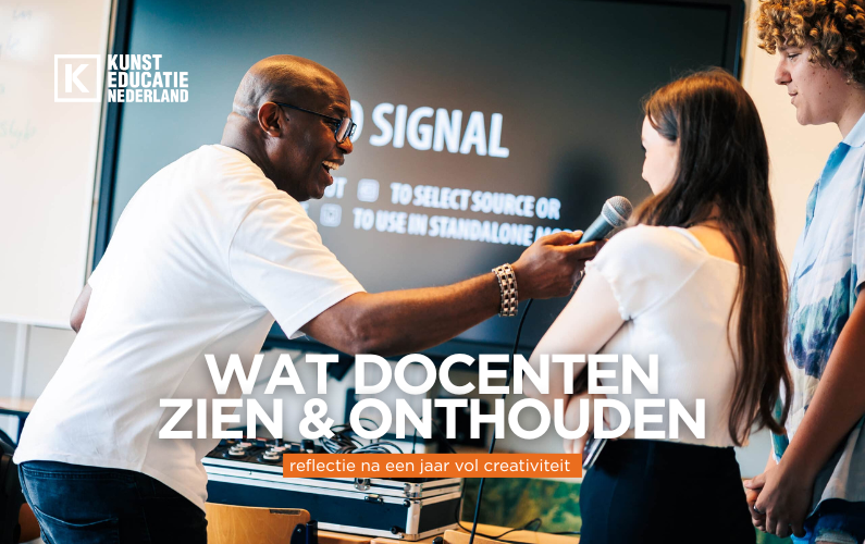 Wat docenten zien en onthouden – reflectie na een jaar vol creativiteit